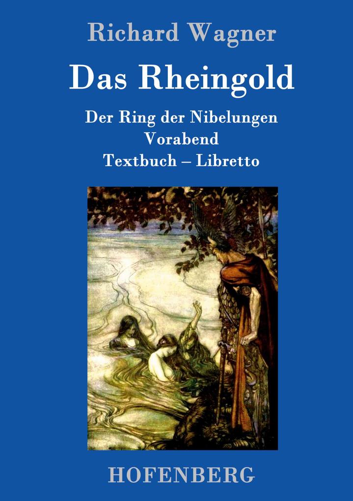 Produktbild: Das Rheingold | Richard Wagner