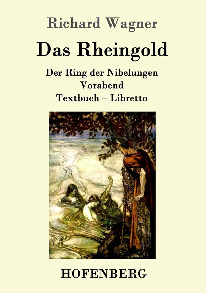 Produktbild: Das Rheingold | Richard Wagner