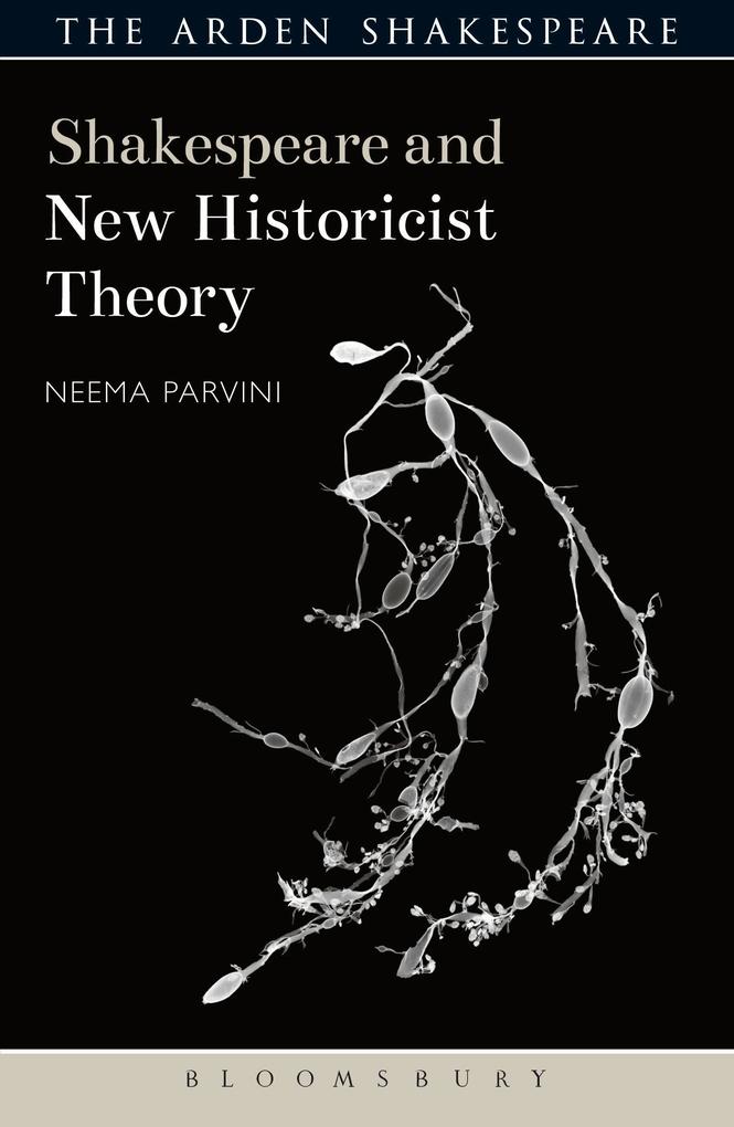 Produktbild: Shakespeare and New Historicist Theory | Neema Parvini