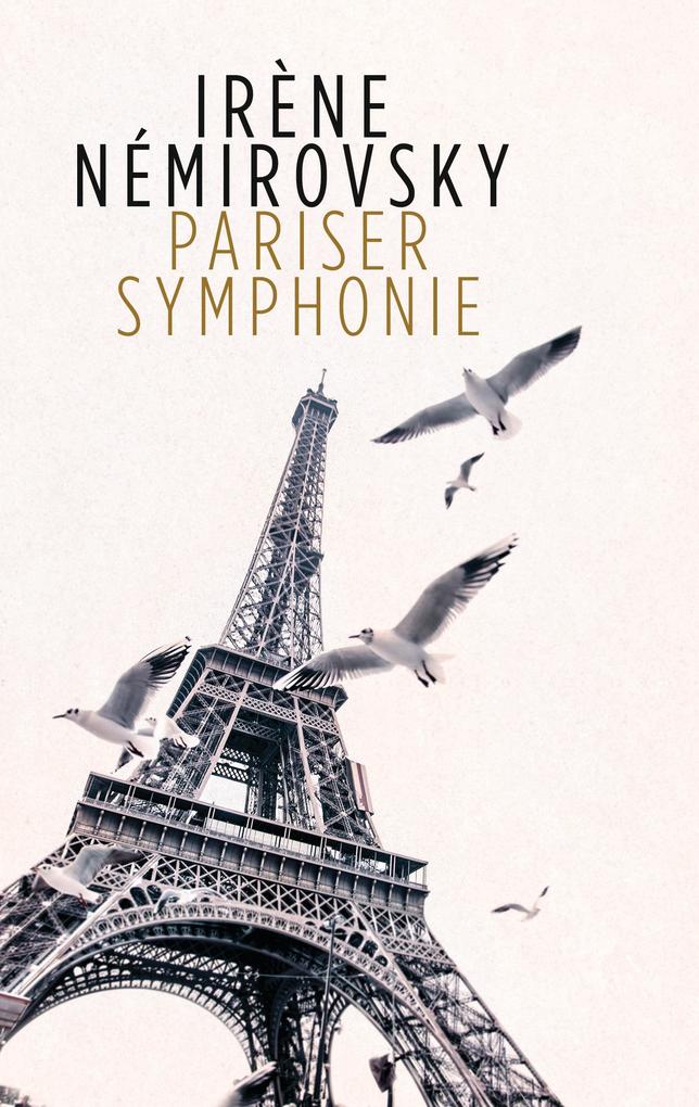 Produktbild: Pariser Symphonie | Irène Némirovsky