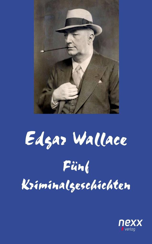 Produktbild: Fünf Kriminalgeschichten | Edgar Wallace