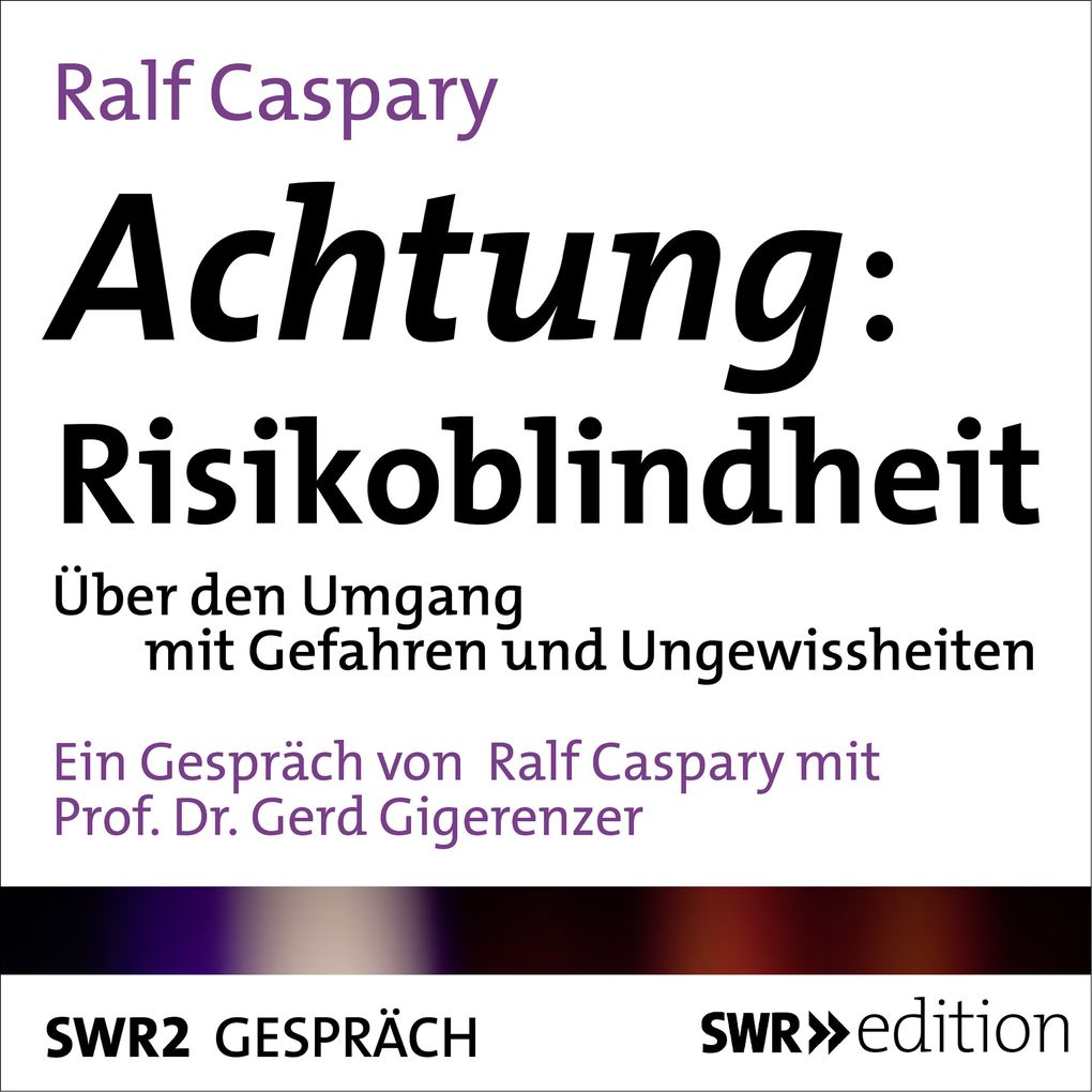 Produktbild: Achtung: Risikoblindheit | Ralf Caspary