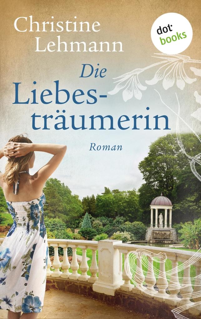 Produktbild: Die Liebesträumerin | Christine Lehmann