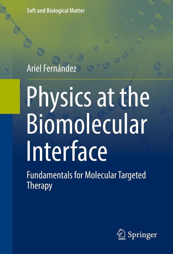 Produktbild: Physics at the Biomolecular Interface | Ariel Fernández