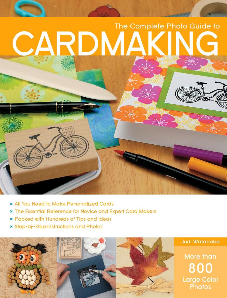 The Complete Photo Guide to Cardmaking als eBook epub