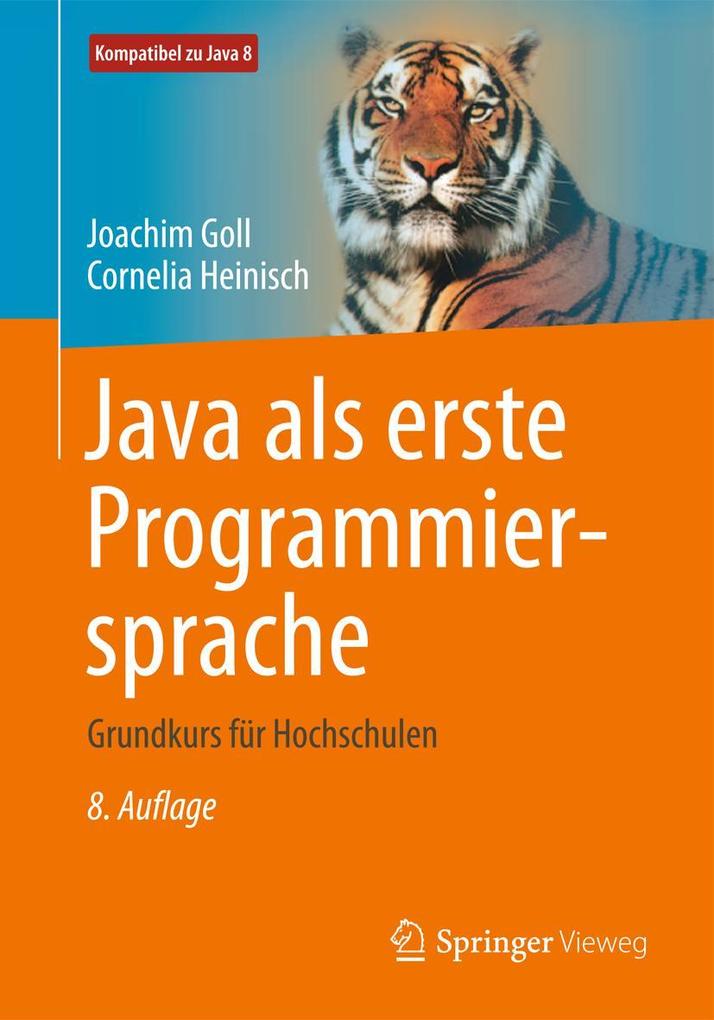 Produktbild: Java als erste Programmiersprache | Joachim Goll, Cornelia Heinisch