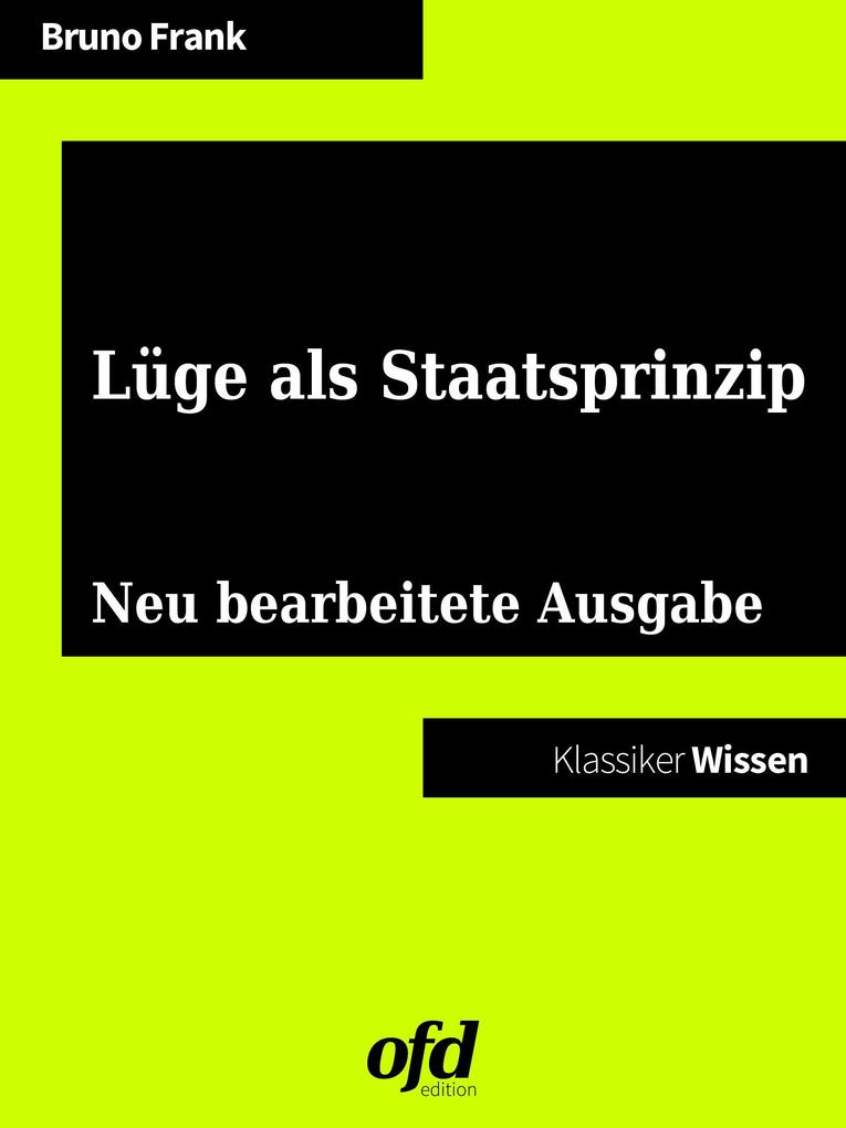 Produktbild: Lüge als Staatsprinzip | Bruno Frank
