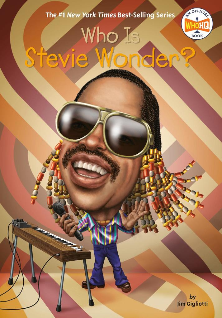 Produktbild: Who Is Stevie Wonder? | Jim Gigliotti, Who HQ