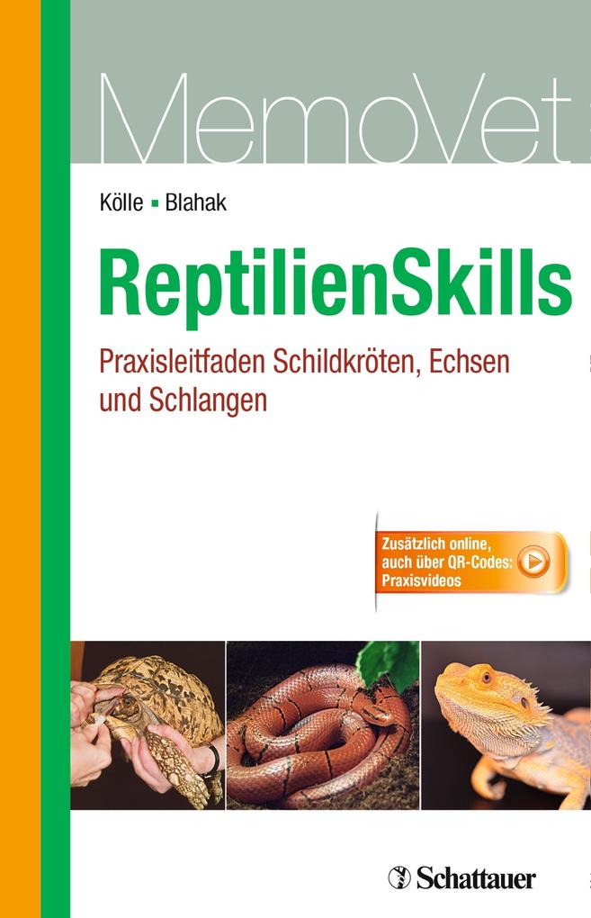 Produktbild: ReptilienSkills - Praxisleitfaden Schildkröten, Echsen und Schlangen | Petra Kölle, Silvia Blahak