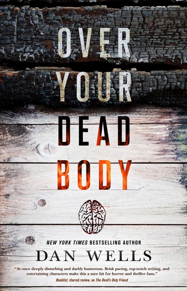 Produktbild: Over Your Dead Body | Dan Wells