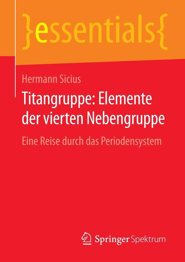 Produktbild: Titangruppe: Elemente der vierten Nebengruppe | Hermann Sicius
