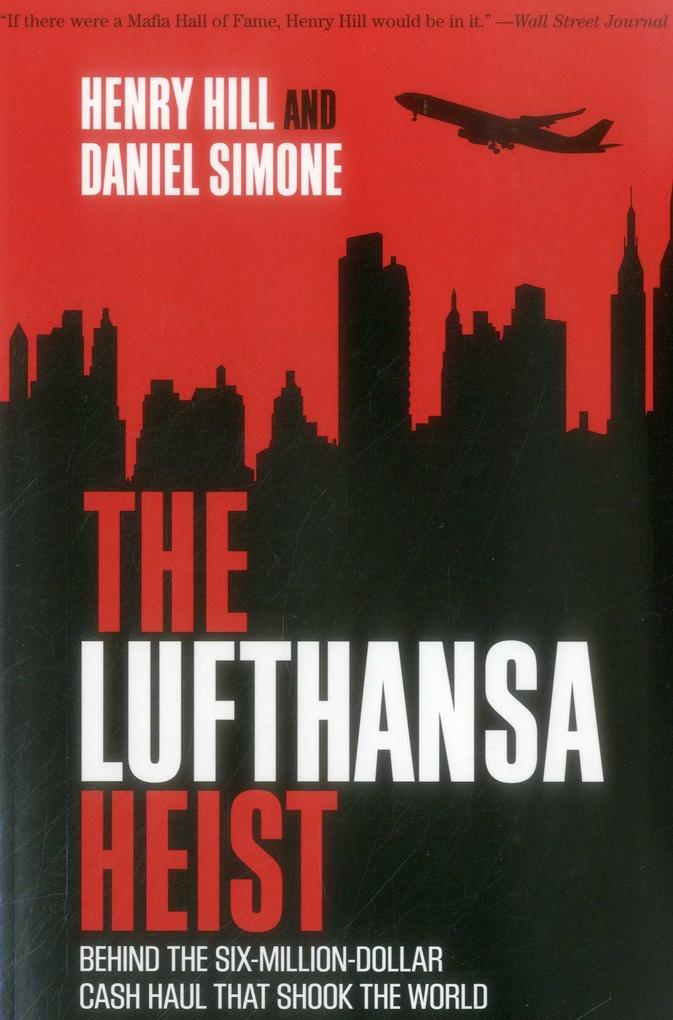 Produktbild: The Lufthansa Heist | Henry Hill, Daniel Simone