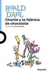 Produktbild: Charlie y la fábrica de chocolate | Roald Dahl