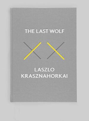 Produktbild: The Last Wolf & Herman | László Krasznahorkai