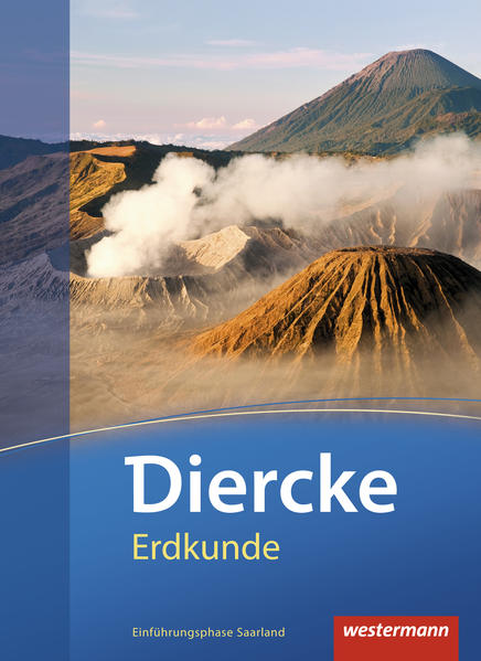 Produktbild: Diercke Erdkunde. Schulbuch. Einführungsphase. Gymnasien. Saarland | Ruwen Bubel, Peter Groben, Erika Heit, Thomas Krämer, Ina Merkel