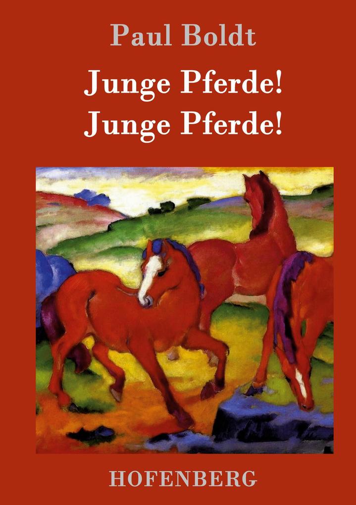 Produktbild: Junge Pferde! Junge Pferde! | Paul Boldt