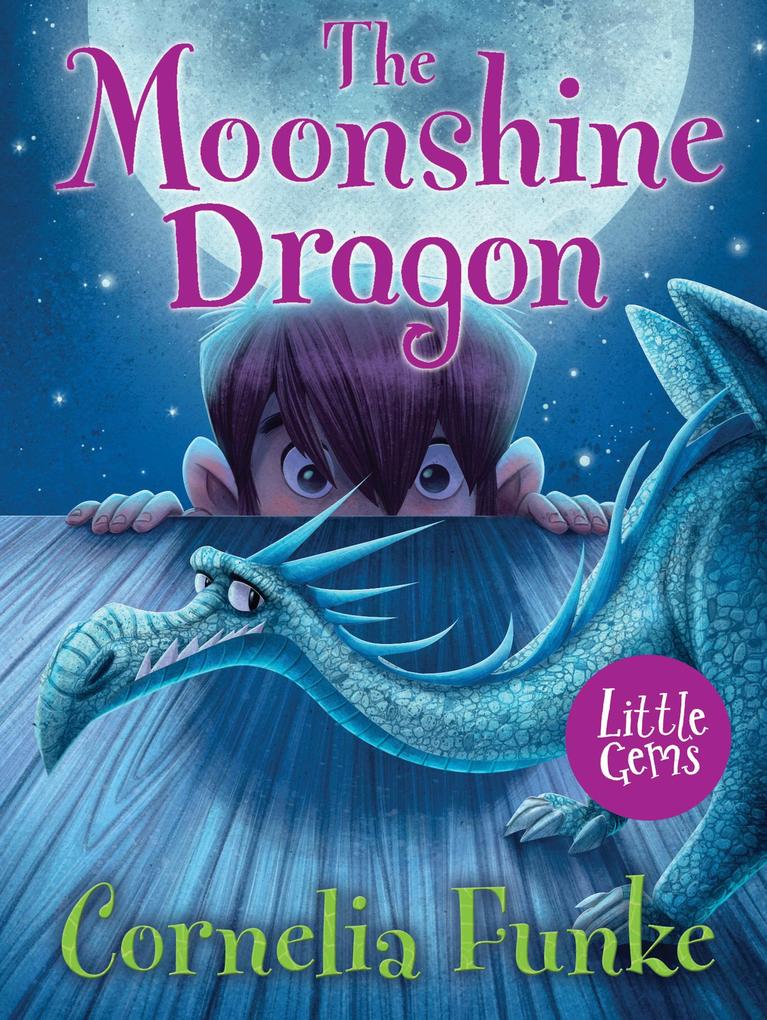 Produktbild: The Moonshine Dragon | Cornelia Funke
