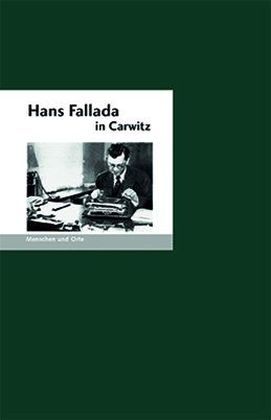 Produktbild: Hans Fallada in Carwitz | Bernd Erhard Fischer