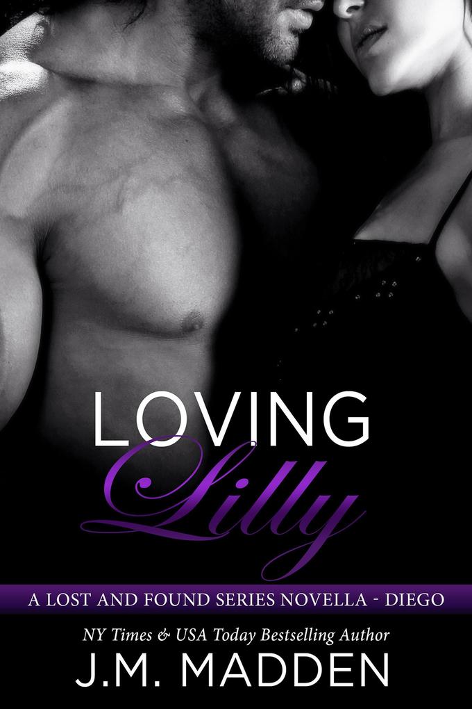 Produktbild: Loving Lilly (Lost and Found) | J. M. Madden