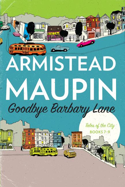 Produktbild: Goodbye Barbary Lane | Armistead Maupin