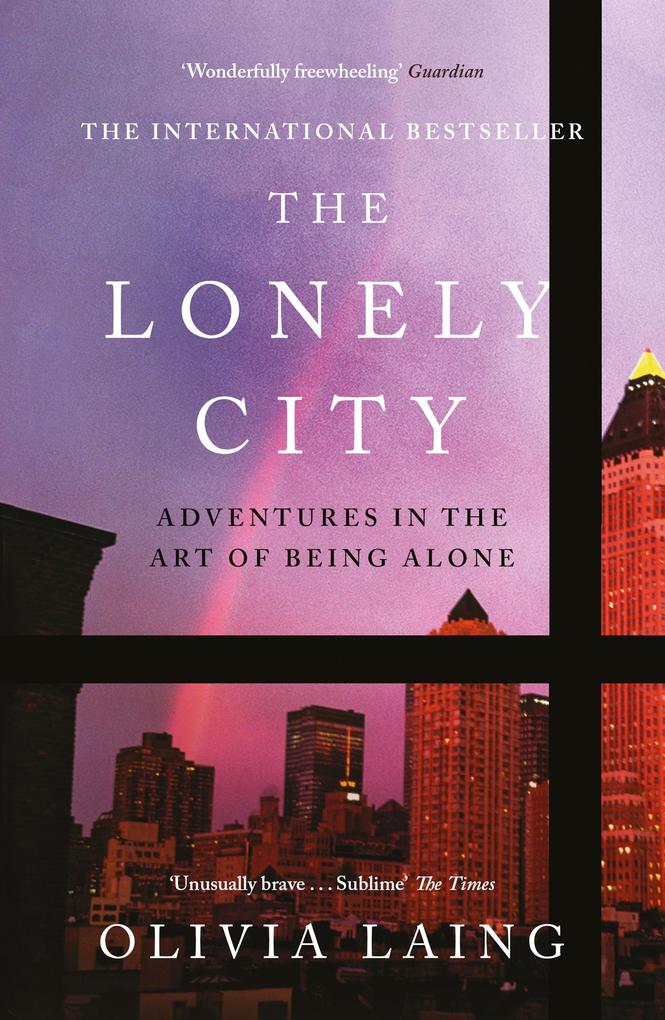 Produktbild: The Lonely City | Olivia Laing