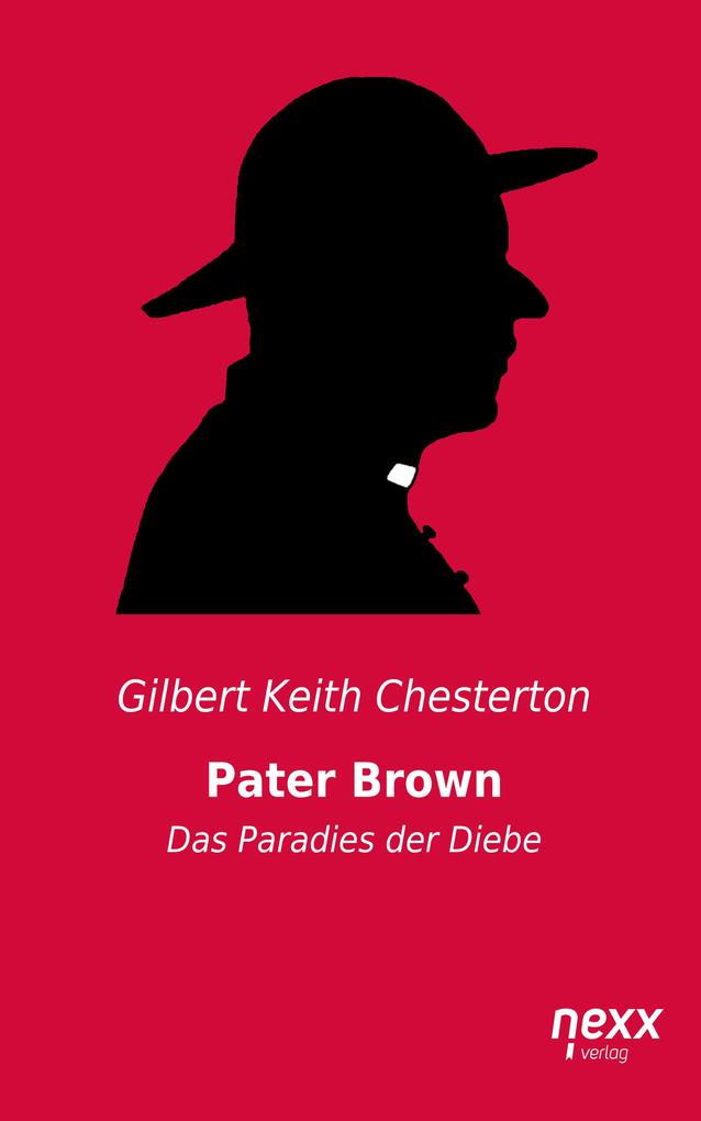 Produktbild: Pater Brown - Das Paradies der Diebe | Gilbert Keith Chesterton
