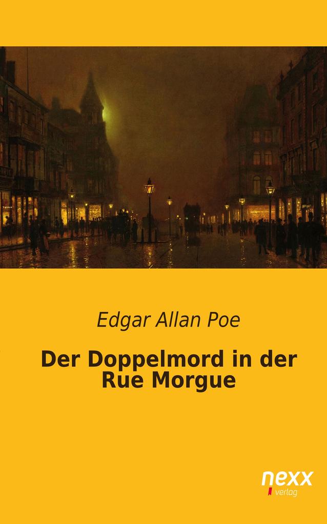 Produktbild: Der Doppelmord in der Rue Morgue | Edgar Allan Poe