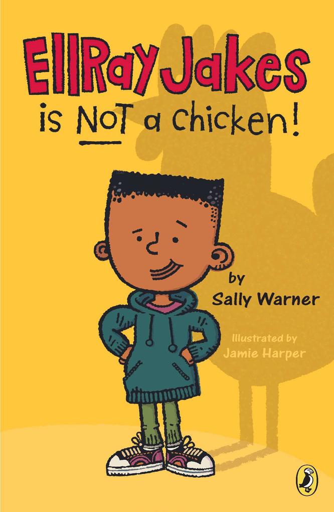 Produktbild: EllRay Jakes Is Not a Chicken | Sally Warner