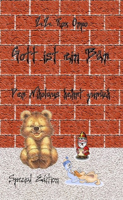 Produktbild: Gott ist ein Bär Der Nikolaus kehrt zurück Special Edition | Z. Z. Rox Orpo