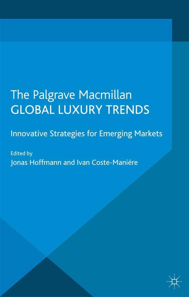 Produktbild: Global Luxury Trends | J. Hoffmann, I. Coste-Manière