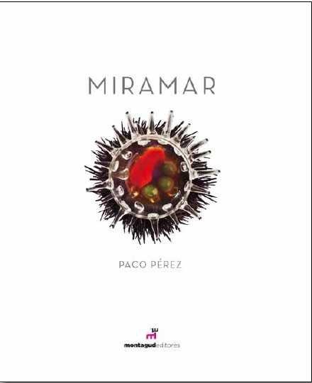 Produktbild: Miramar : Paco Pérez | Paco Pérez Sánchez