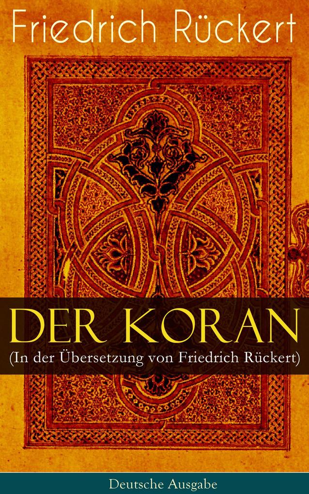 Produktbild: Der Koran (In der Übersetzung von Friedrich Rückert) - Deutsche Ausgabe | Prophet Mohammed