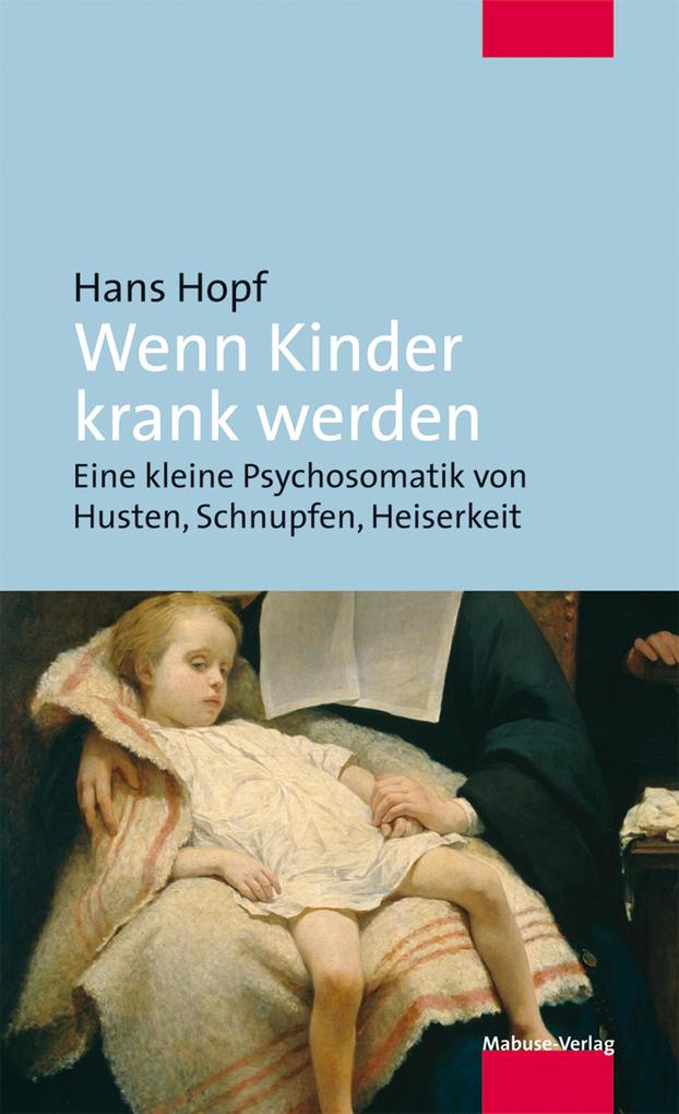Produktbild: Wenn Kinder krank werden | Hans Hopf