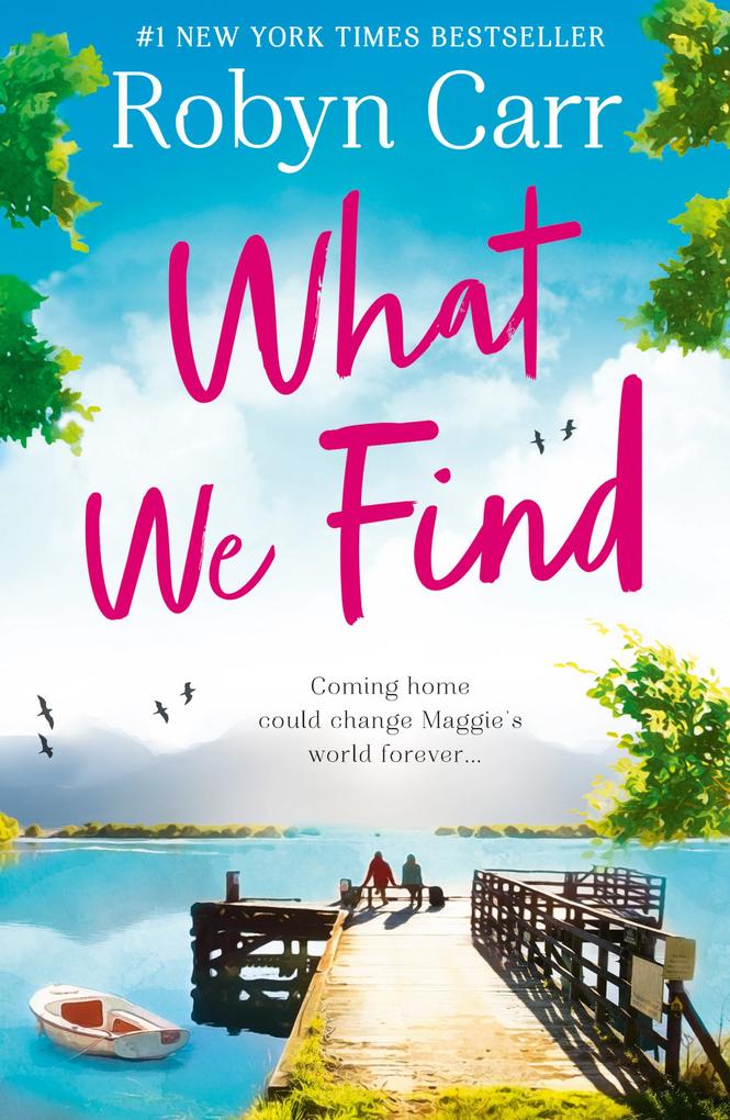 Produktbild: What We Find | Robyn Carr