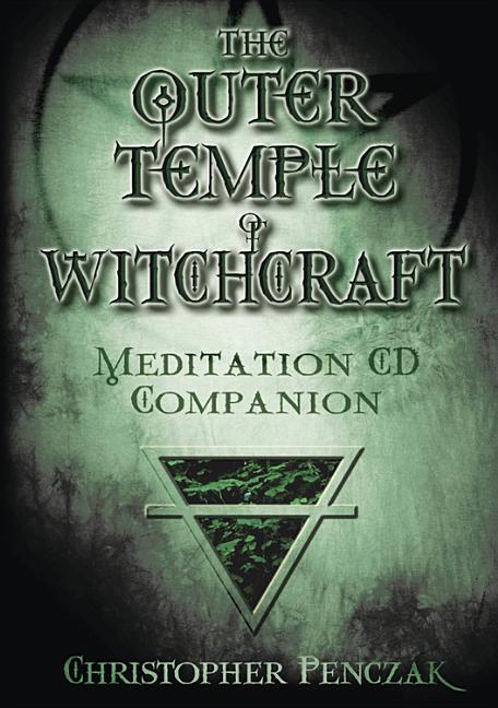 Produktbild: Outer Temple of Witchcraft Meditation CD Companion | Christopher Penczak