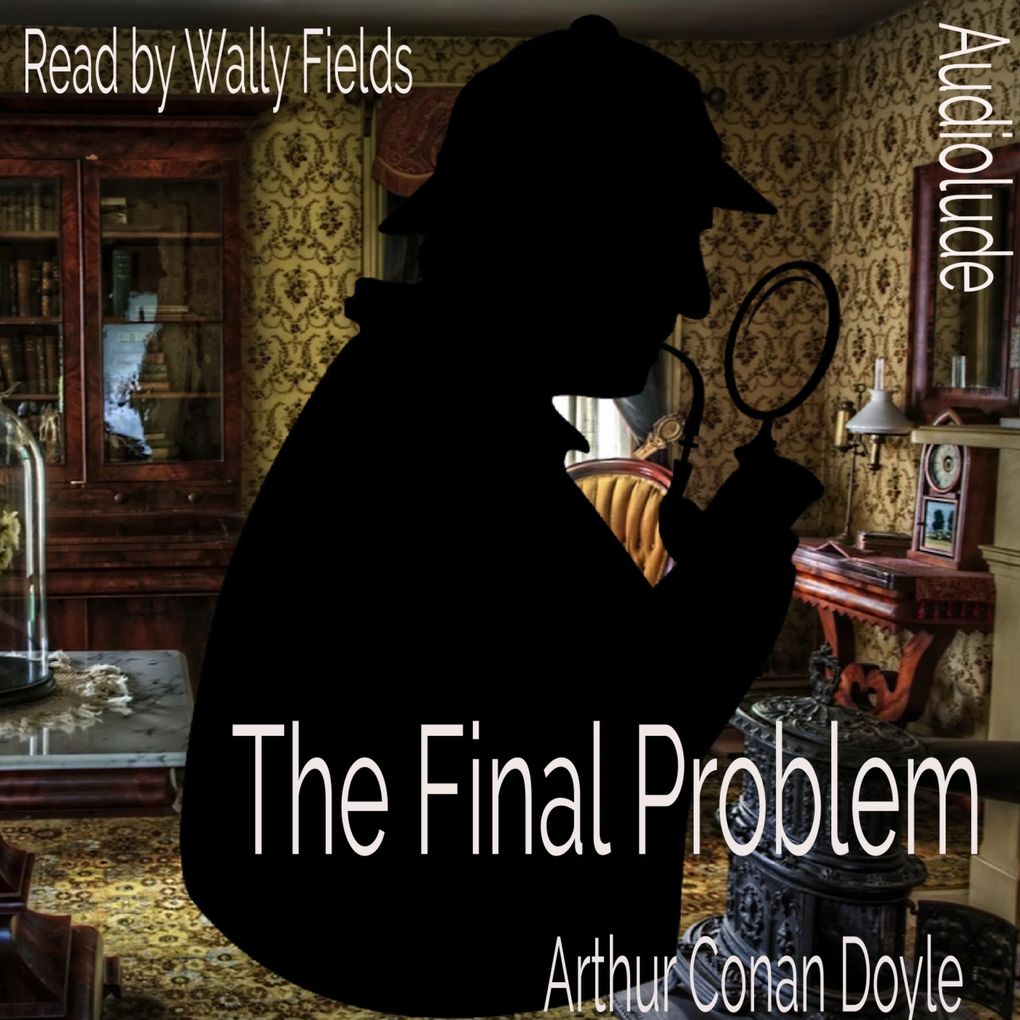 Produktbild: The Final Problem | Arthur Conan Doyle