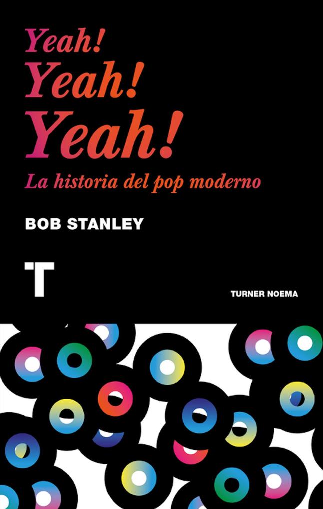 Produktbild: Yeah! Yeah! Yeah! | Bob Stanley