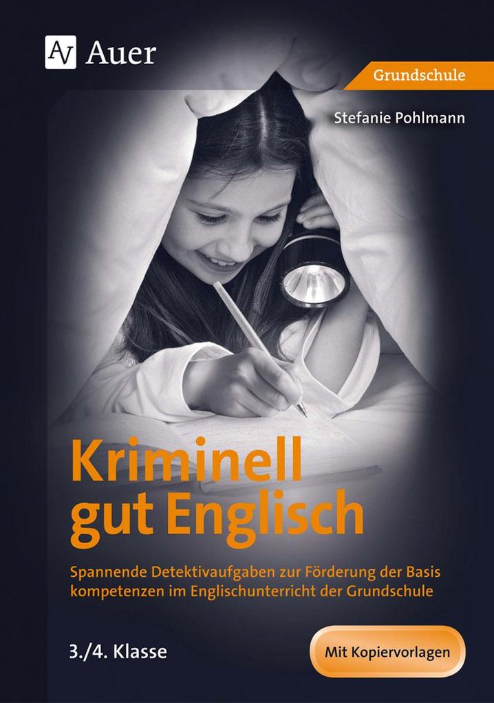 Produktbild: Kriminell gut Englisch, Klasse 3-4 | Stefanie Pohlmann