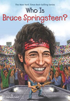 Produktbild: Who Is Bruce Springsteen? | Stephanie Sabol, Who Hq