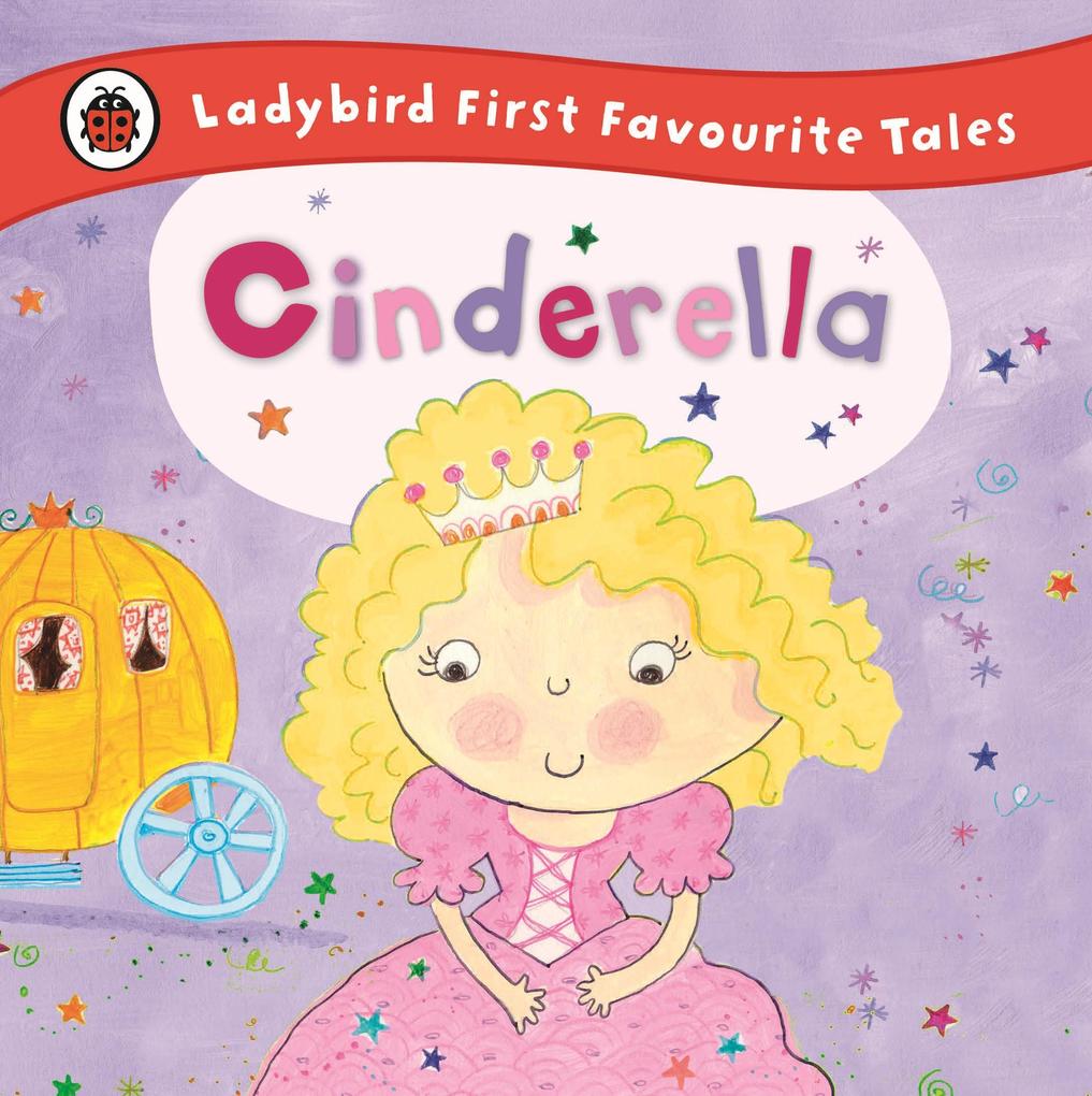 Produktbild: Cinderella: Ladybird First Favourite Tales