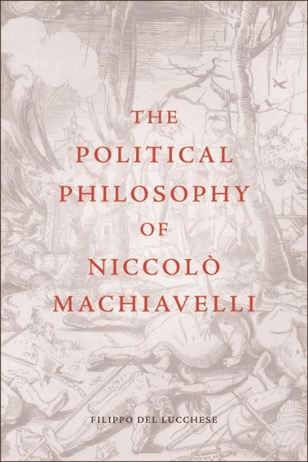 Produktbild: Political Philosophy of Niccolo Machiavelli | Filippo Del Lucchese