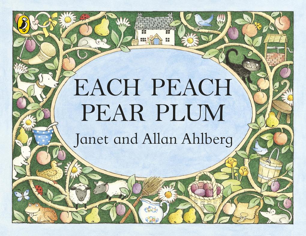 Produktbild: Each Peach Pear Plum | Janet Ahlberg, Allan Ahlberg