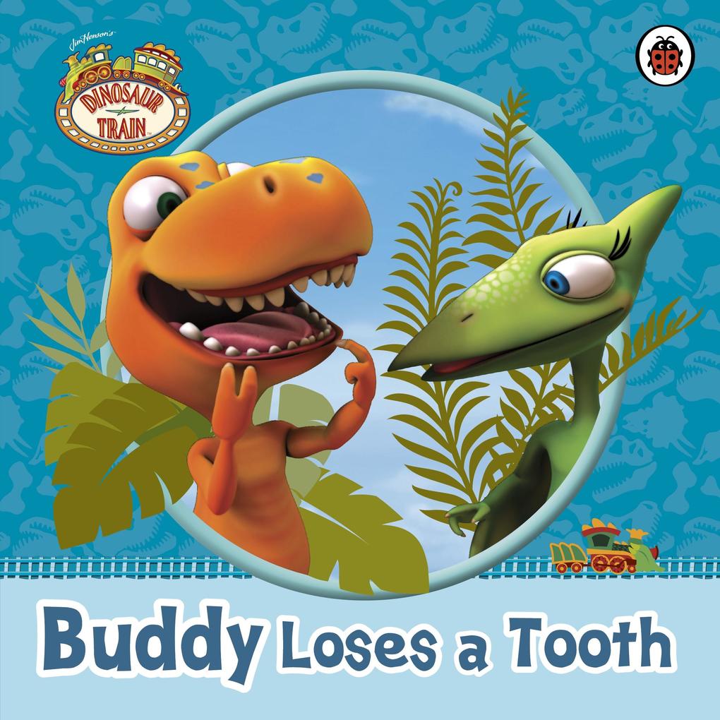 Produktbild: Dinosaur Train: Buddy Loses a Tooth