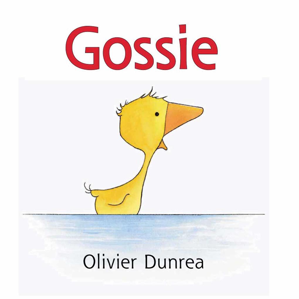 Produktbild: Gossie (Read-aloud) | Olivier Dunrea