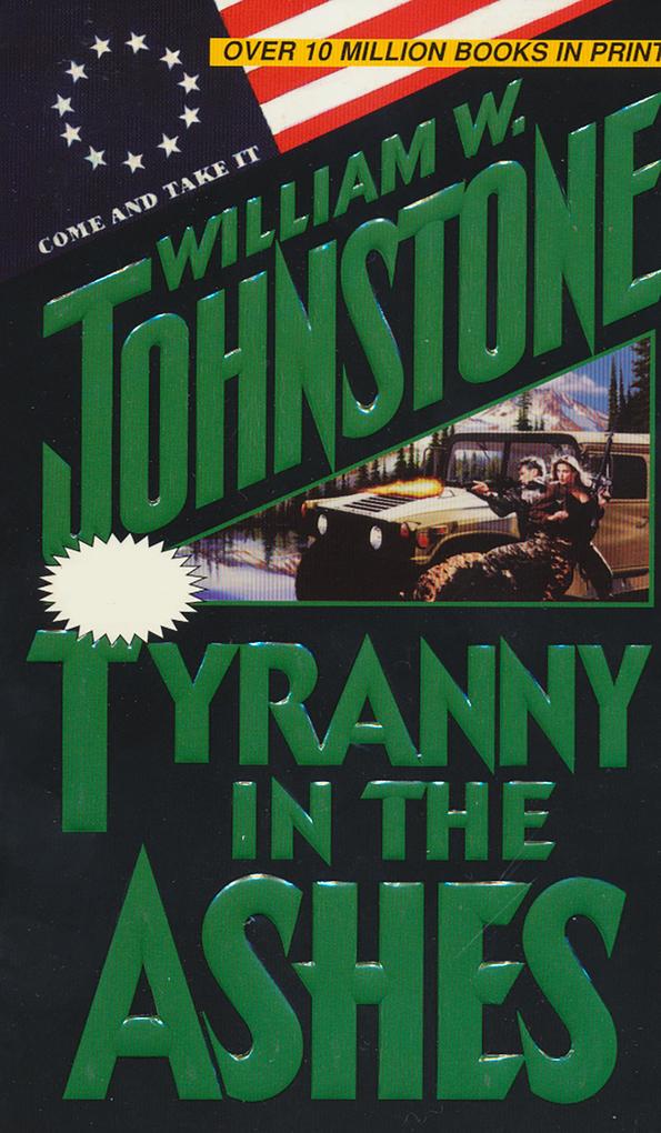 Produktbild: Tyranny in the Ashes | William W. Johnstone