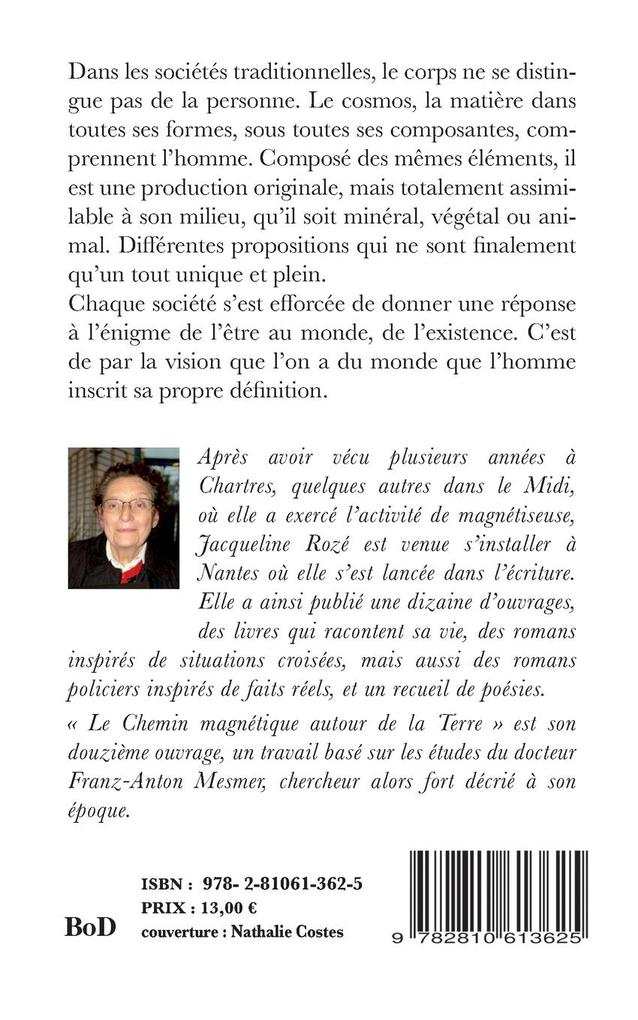 Weitere Ansicht: Le chemin magnétique autour de la Terre | Jacqueline Rozé