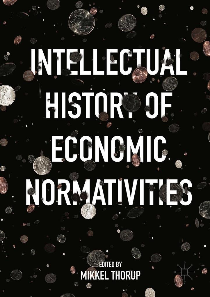 Produktbild: Intellectual History of Economic Normativities
