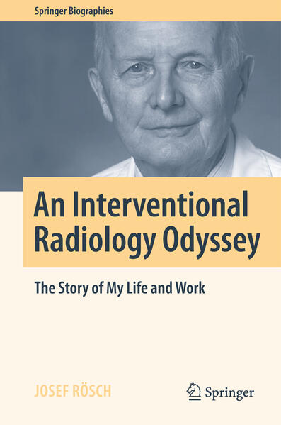 Produktbild: An Interventional Radiology Odyssey | Josef Rösch