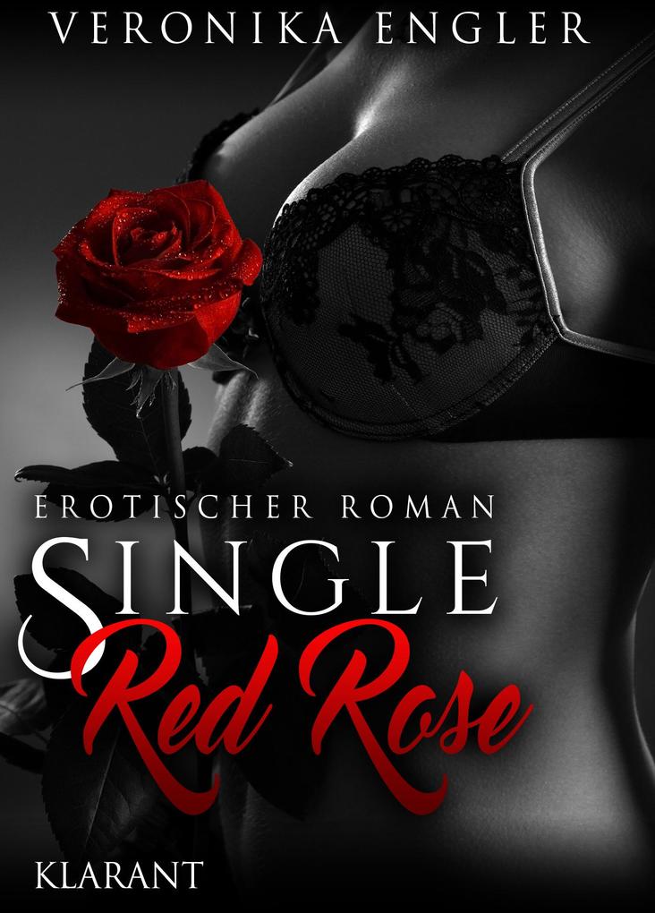 Produktbild: Single red Rose. Erotischer Roman | Veronika Engler