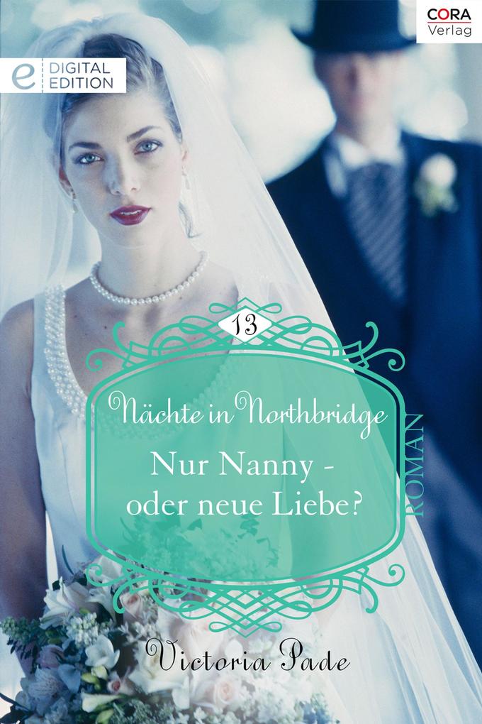 Produktbild: Nur Nanny - oder neue Liebe? | Victoria Pade